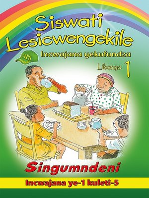 cover image of Siswati Lesicwengekile Grade 1 Reader 1: Singumndeni